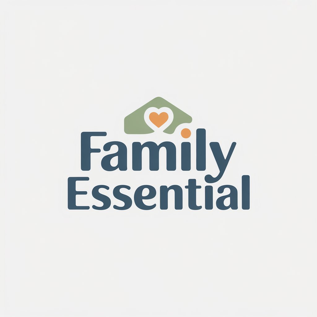 Family Essential: Making Family Life Simply Better